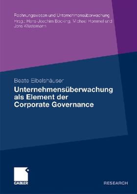 Eibelshäuser | Eibelshäuser, B: Unternehmensüberwachung als Element der Cor | Buch | 978-3-8349-2691-3 | sack.de