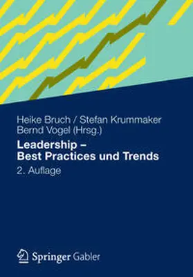Bruch / Krummaker / Vogel |  Leadership - Best Practices und Trends | Buch |  Sack Fachmedien