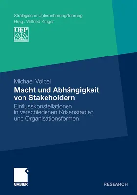 Völpel | Macht und Abhängigkeit von Stakeholdern | Buch | 978-3-8349-2764-4 | www.sack.de