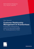 Heinrich |  Heinrich, D: Customer Relationship Management im Krankenhaus | Buch |  Sack Fachmedien