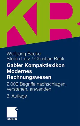 Becker / Back / Lutz |  Gabler Kompaktlexikon Modernes Rechnungswesen | Buch |  Sack Fachmedien