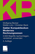 Becker / Back / Lutz |  Gabler Kompaktlexikon Modernes Rechnungswesen | Buch |  Sack Fachmedien