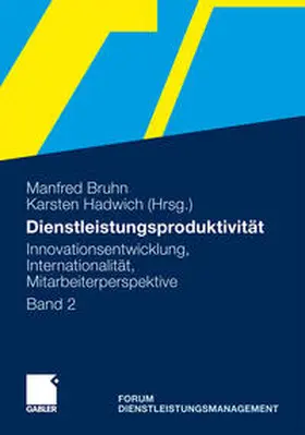 Hadwich / Bruhn |  Dienstleistungsproduktivität | Buch |  Sack Fachmedien