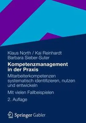 North / Reinhardt / Sieber-Suter |  Kompetenzmanagement in der Praxis | Buch |  Sack Fachmedien