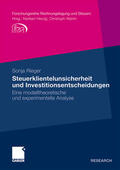 Rieger |  Rieger, S: Steuerklientelunsicherheit und Investitionsentsch | Buch |  Sack Fachmedien