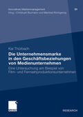 Thürbach |  Thürbach, K: Unternehmensmarke in den Geschäftsbeziehungen v | Buch |  Sack Fachmedien