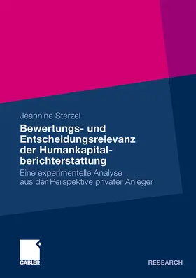 Sterzel |  Bewertungs- und Entscheidungsrelevanz der Humankapitalberichterstattung | Buch |  Sack Fachmedien