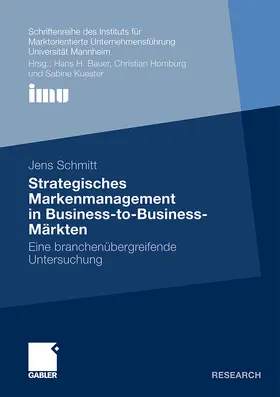 Schmitt |  Strategisches Markenmanagement in Business-to-Business-Märkten | Buch |  Sack Fachmedien