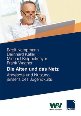 Knippelmeyer / Kampmann / Wagner | Die Alten und das Netz | Buch | 978-3-8349-2859-7 | sack.de
