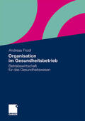 Frodl |  Frodl, A: Organisation im Gesundheitsbetrieb | Buch |  Sack Fachmedien