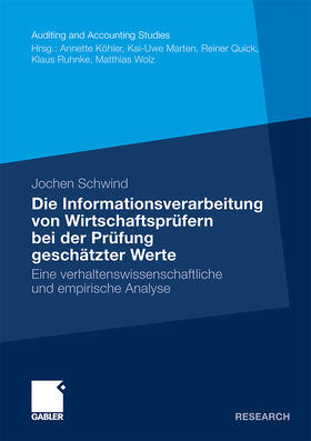 Schwind | Schwind, J: Informationsverarbeitung von Wirtschaftsprüfern | Buch | 978-3-8349-2943-3 | sack.de