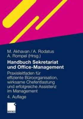 Akhavan-Hezavei / Rodatus / Rompel | Handbuch Sekretariat und Office Management | Buch | 978-3-8349-2956-3 | sack.de