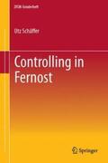 Schäffer / Weber |  Controlling in Fernost | Buch |  Sack Fachmedien
