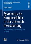 Pieroth |  Systematische Prognosefehler in der Unternehmensplanung | Buch |  Sack Fachmedien