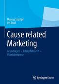 Teufl / Stumpf |  Cause related Marketing | Buch |  Sack Fachmedien