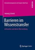 Schmid |  Barrieren im Wissenstransfer | Buch |  Sack Fachmedien