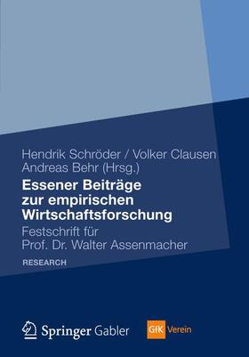 Schröder / Behr / Clausen | Essener Beiträge zur empirischen Wirtschaftsforschung | Buch | 978-3-8349-3095-8 | sack.de