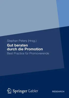 Peters |  Gut beraten durch die Promotion | Buch |  Sack Fachmedien