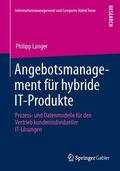 Langer |  Angebotsmanagement für hybride IT-Produkte | Buch |  Sack Fachmedien