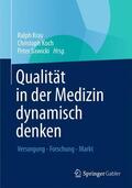 Kray / Sawicki / Koch |  Qualität in der Medizin dynamisch denken | Buch |  Sack Fachmedien