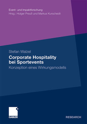 Walzel | Walzel, S: Corporate Hospitality bei Sportevents | Buch | 978-3-8349-3216-7 | sack.de