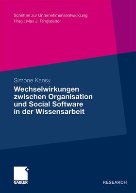 Kansy | Kansy, S: Wechselwirkungen zwischen Organisation und Social | Buch | 978-3-8349-3241-9 | sack.de