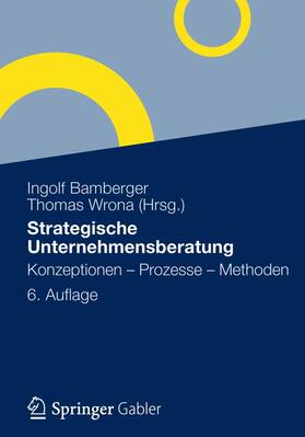 Bamberger / Wrona |  Strategische Unternehmensberatung | Buch |  Sack Fachmedien