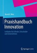 Weis |  Praxishandbuch Innovation | Buch |  Sack Fachmedien
