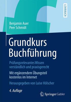Auer / Schmidt / Hölscher | Grundkurs Buchführung | Buch | 978-3-8349-3271-6 | sack.de