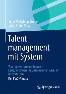 Prinz / Wollsching-Strobel | Talentmanagement mit System | Buch | 978-3-8349-3280-8 | sack.de