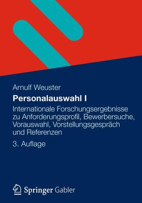 Weuster | Weuster, A: Personalauswahl I | Buch | 978-3-8349-3314-0 | sack.de