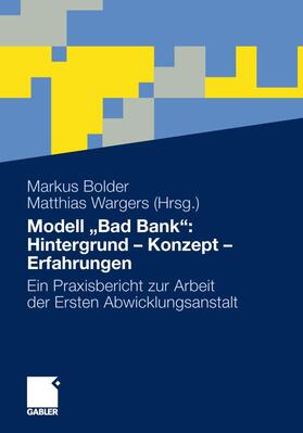 Wargers / Bolder | Modell ¿Bad Bank¿: Hintergrund - Konzept - Erfahrungen | Buch | 978-3-8349-3345-4 | sack.de