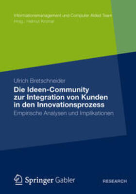 Bretschneider | Bretschneider, U: Ideen Community zur Integration von Kunden | Buch | 978-3-8349-3373-7 | sack.de