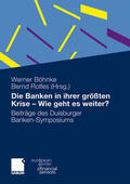 Böhnke / Rolfes |  Banken in ihrer größten Krise - Wie geht es weiter? | Buch |  Sack Fachmedien