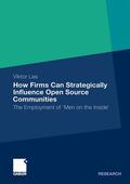 Lee |  Lee, V: How Firms Can Strategically Influence Open Source Co | Buch |  Sack Fachmedien