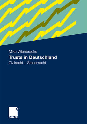 Wienbracke |  Trusts in Deutschland | Buch |  Sack Fachmedien
