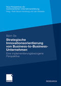 Six |  Six, B: Strategische Innovationsorientierung von Business-to | Buch |  Sack Fachmedien