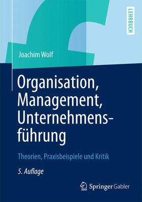 Wolf | Organisation, Management, Unternehmensführung | Buch | 978-3-8349-3414-7 | sack.de