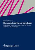 Neun |  Neun, W: Nach dem Crash ist vor dem Crash | Buch |  Sack Fachmedien