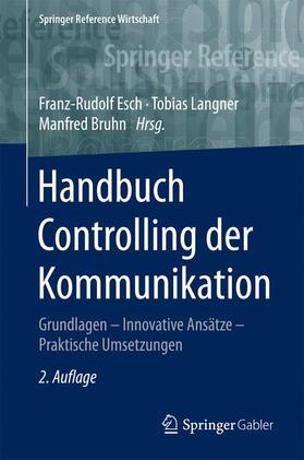 Esch / Bruhn / Langner | Handbuch Controlling der Kommunikation | Buch | 978-3-8349-3441-3 | sack.de