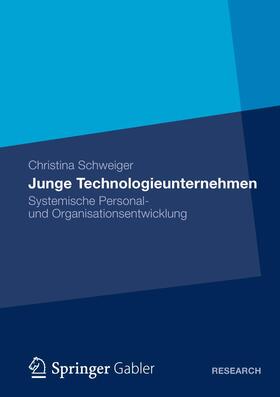 Schweiger | Junge Technologieunternehmen | Buch | 978-3-8349-3489-5 | sack.de