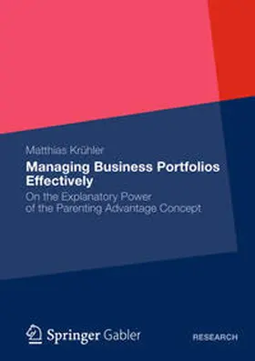 Krühler |  Managing Business Portfolios Effectively | Buch |  Sack Fachmedien