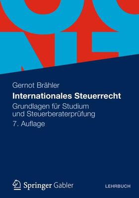 Brähler | Internationales Steuerrecht | Buch | 978-3-8349-3514-4 | sack.de
