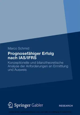 Schmidt |  Prognosefähiger Erfolg nach IAS/IFRS | eBook | Sack Fachmedien