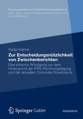 Kiehne |  Zur Entscheidungsnützlichkeit von Zwischenberichten | Buch |  Sack Fachmedien