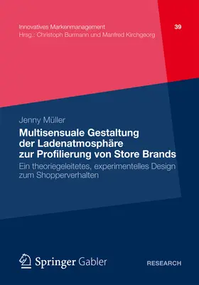 Müller | Multisensuale Gestaltung der Ladenatmosphäre zur Profilierung von Store Brands | E-Book | www.sack.de
