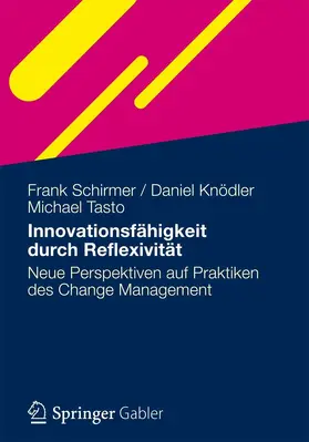 Schirmer / Knödler / Tasto | Innovationsfähigkeit durch Reflexivität | E-Book | www.sack.de