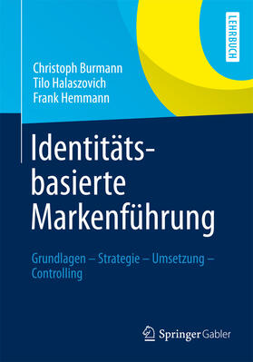 Burmann / Halaszovich / Hemmann |  Identitätsbasierte Markenführung | eBook | Sack Fachmedien