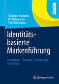Burmann / Halaszovich / Hemmann |  Identitätsbasierte Markenführung | eBook | Sack Fachmedien