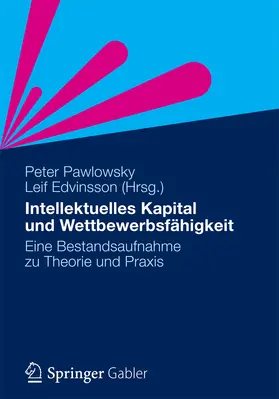 Pawlowsky / Edvinsson | Intellektuelles Kapital und Wettbewerbsfähigkeit | E-Book | www.sack.de